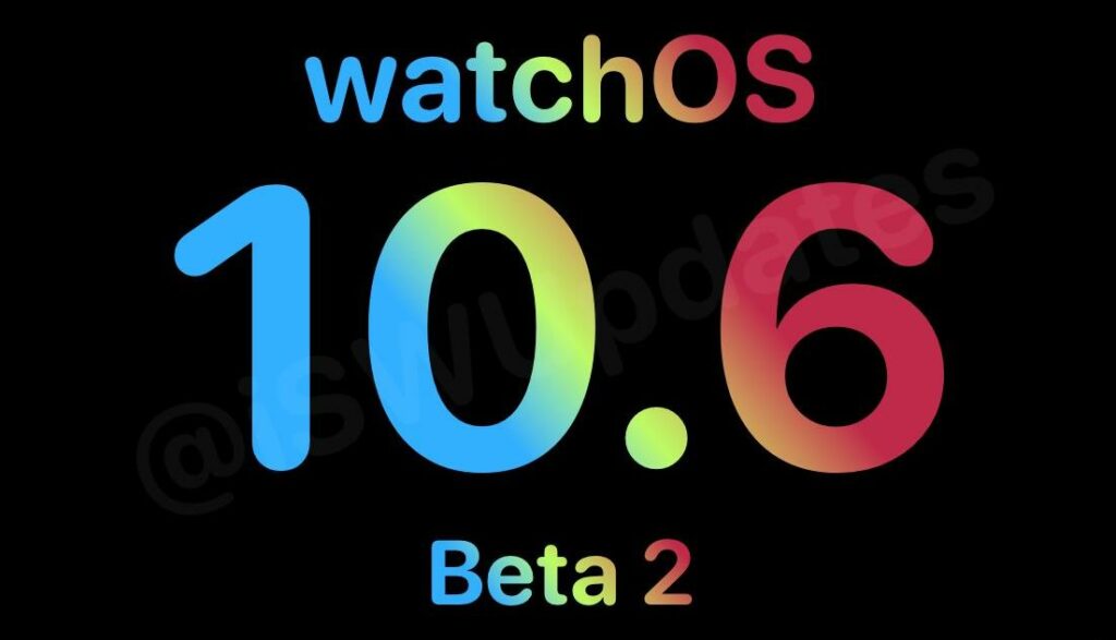 蘋果發表watchOS 10.6 Beta 2：專注穩定性與BUG修復