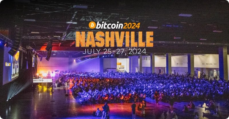 Bitcoin2024 Nashville 大會精彩看點：川普出席與其他重磅消息