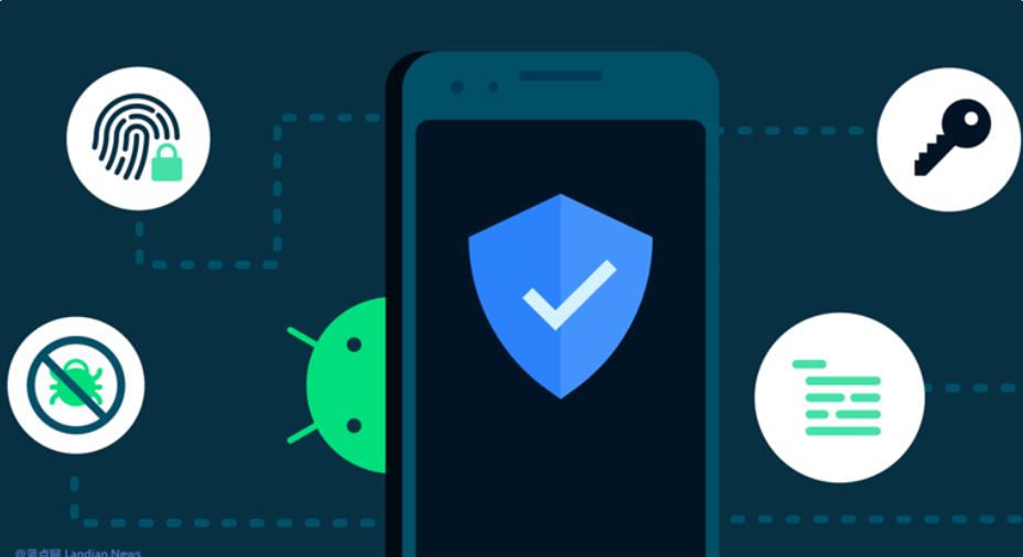 谷歌緊急發布Android安全更新，封堵高危遠程代碼執行漏洞