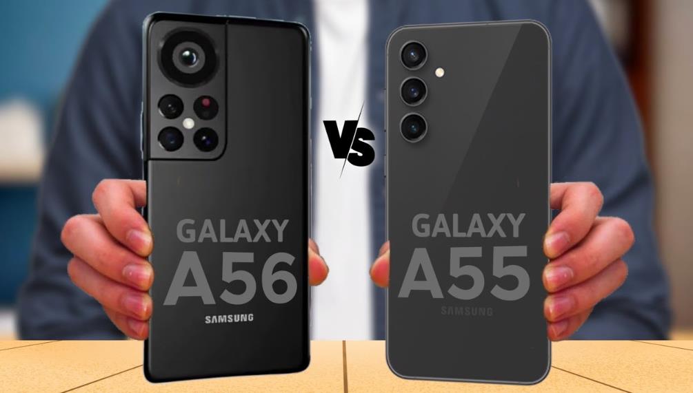 三星Galaxy A55 vs Galaxy A56：全面配置比較與分析